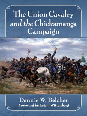 cover image of The Union Cavalry and the Chickamauga Campaign